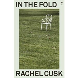 In the Fold, Paperback - Rachel Cusk imagine