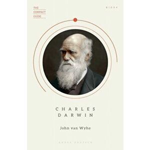 Charles Darwin, Paperback - John van Wyhe imagine