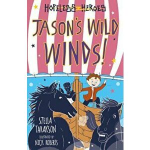 Jason's Wild Winds!, Paperback - Stella Tarakson imagine