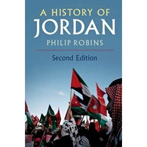 History of Jordan, Paperback - Philip Robins imagine
