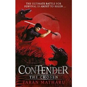 Contender: The Chosen. Book 1, Hardback - Taran Matharu imagine