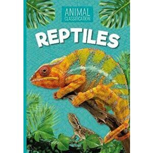 Reptiles, Paperback - Steffi Cavell-Clarke imagine