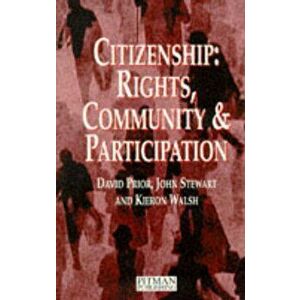Citizenship: Rights, Community and Participation, Paperback - Kieron Walsh imagine