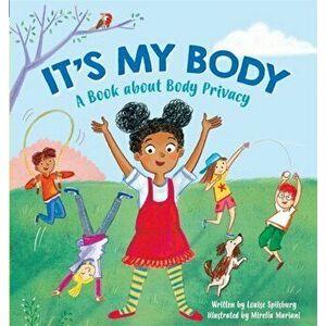 It's My Body. A Book about Body Privacy for Young Children, Paperback - Victoria Brooker imagine