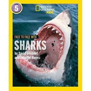 Face to Face with Sharks. Level 5, Paperback - Jennifer Hayes imagine