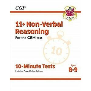 New 11+ CEM 10-Minute Tests: Non-Verbal Reasoning - Ages 8-9 (with Online Edition), Paperback - CGP Books imagine