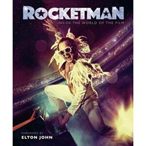 Rocketman. Inside the World of the Film, Hardback - Malcolm Croft imagine