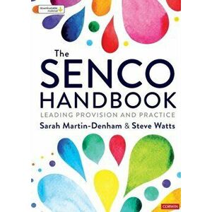SENCO Handbook. Leading Provision and Practice, Paperback - Steve Watts imagine