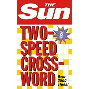 Sun Two-Speed Crossword Book 8. 80 Two-in-One Cryptic and Coffee Time Crosswords, Paperback - *** imagine