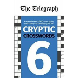 Telegraph Cryptic Crosswords 6, Paperback - *** imagine