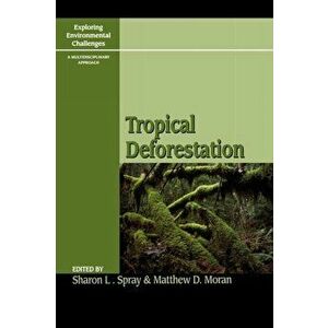 Tropical Deforestation, Paperback - *** imagine