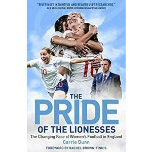 Pride of the Lionesses, Paperback - Carrie Dunn imagine
