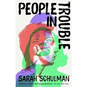 People in Trouble, Paperback - Sarah Schulman imagine