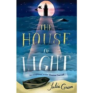 House of Light, Paperback - Julia Green imagine