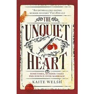 Unquiet Heart, Hardback - Kaite Welsh imagine