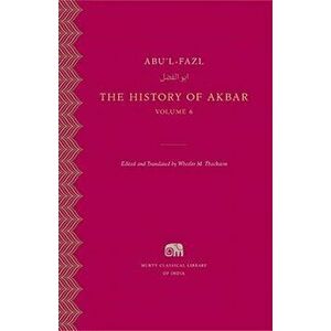 History of Akbar, Volume 6, Hardback - *** imagine