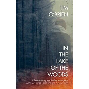 In the Lake of the Woods, Paperback - Tim O'Brien imagine