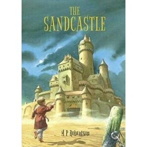 Sandcastle. a magical children's adventure by M.P.Robertson, Paperback - Mark Robertson imagine