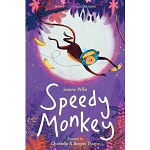 Speedy Monkey, Hardback - Jeanne Willis imagine