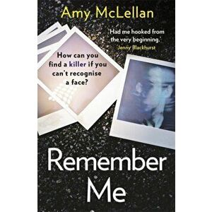 Remember Me. The gripping, twisty page-turner you won't be able to put down this Christmas, Paperback - Amy McLellan imagine