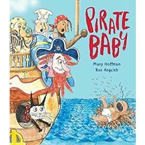 Pirate Baby, Paperback - Mary Hoffman imagine
