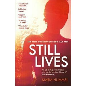 Still Lives. The stunning Reese Witherspoon Book Club mystery, Paperback - Maria Hummel imagine