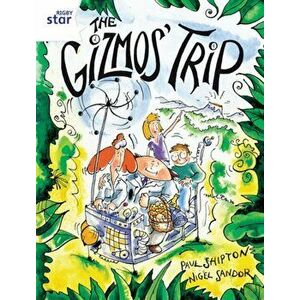 Rigby Star Guided 2 White Level: The Gizmo's Trip Pupil Book (single), Paperback - Paul Shipton imagine