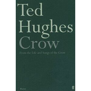Crow, Paperback - Ted Hughes imagine