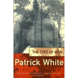 Tree Of Man, Paperback - Patrick White imagine