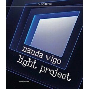 Nanda Vigo. Light Project, Paperback - Marco Meneguzzo imagine