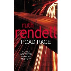 Road Rage. (A Wexford Case), Paperback - Ruth Rendell imagine