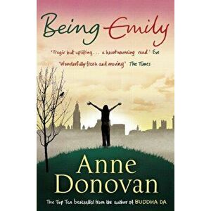 Being Emily, Paperback - Anne Donovan imagine