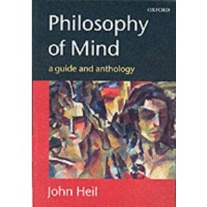 Philosophy of Mind. A Guide and Anthology, Paperback - *** imagine