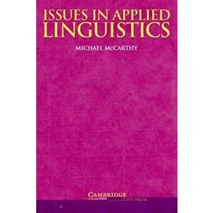 Issues in Applied Linguistics, Paperback - Michael McCarthy imagine