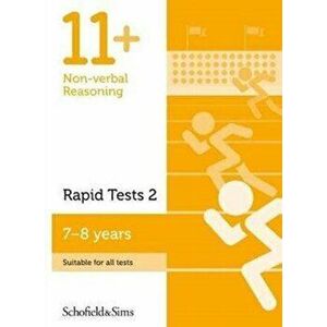 11+ Non-verbal Reasoning Rapid Tests Book 2: Year 3, Ages 7-8, Paperback - Rebecca Brant imagine