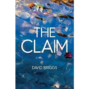 Claim, Paperback - David Briggs imagine