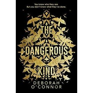 Dangerous Kind, Paperback - Deborah O'Connor imagine