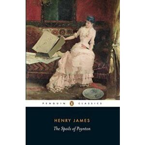 Spoils of Poynton, Paperback - Henry James imagine