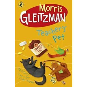 Teacher's Pet, Paperback - Morris Gleitzman imagine