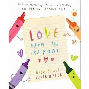 Love from the Crayons, Hardback - Drew Daywalt imagine