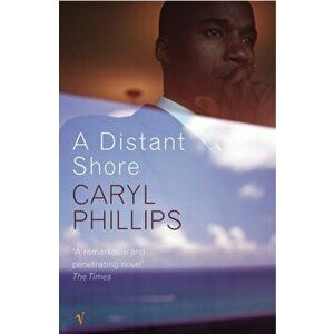 Distant Shore, Paperback - Caryl Phillips imagine