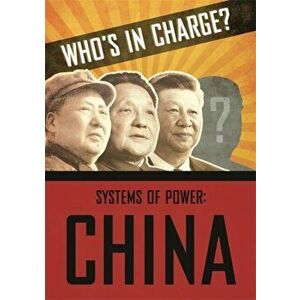 Who's in Charge? Systems of Power: China, Hardback - Katie Dicker imagine