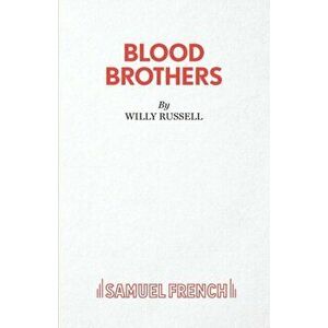 Blood Brothers, Paperback - Willy Russell imagine
