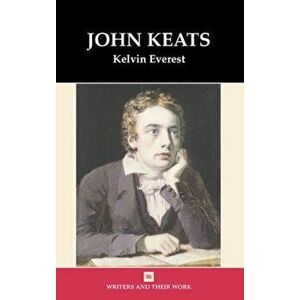 John Keats, Paperback - Kelvin Everest imagine