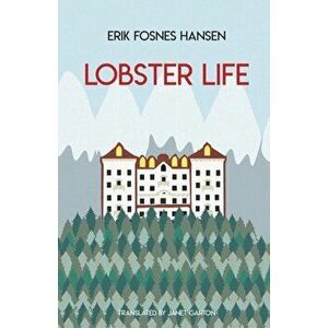 Lobster Life, Paperback - Erik Fosnes Hansen imagine