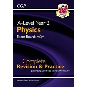 New A-Level Physics: AQA Year 2 Complete Revision & Practice with Online Edition, Paperback - *** imagine