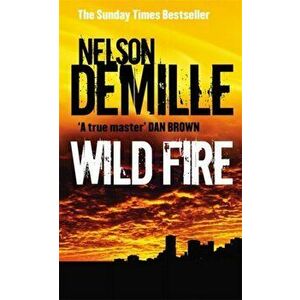 Wild Fire. Number 4 in series, Paperback - Nelson DeMille imagine