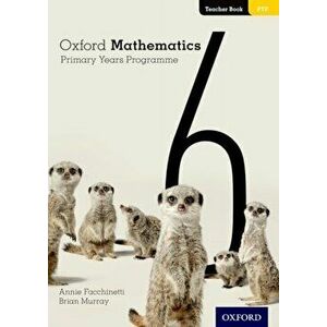 Oxford Mathematics Primary Years Programme Teacher Book 6, Paperback - Brian Murray imagine