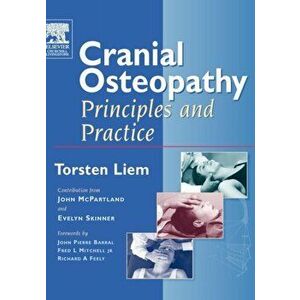 Cranial Osteopathy. Principles and Practice, Paperback - Torsten Liem imagine