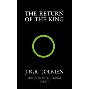 Return of the King. The Lord of the Rings, Part 3, Paperback - J. R. R. Tolkien imagine